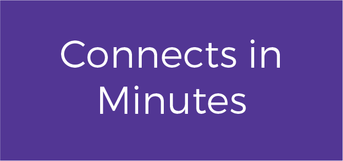 Connects In Minutes