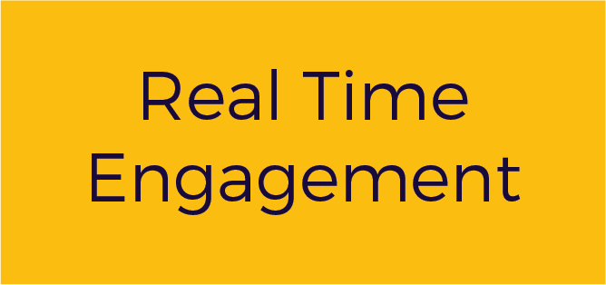 Real Time Engagement